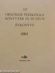 Az Országos Pedagógiai Könyvtár és Múzeum évkönyve 1984