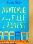Anatomie d'une Fille á l'Ouest
