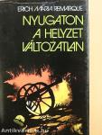 Nyugaton a helyzet változatlan