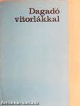Dagadó vitorlákkal I-II.