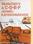 Tankönyv a C-D-E-F járműkategóriákhoz