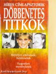 Döbbenetes titkok