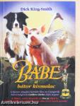 Babe, a bátor kismalac