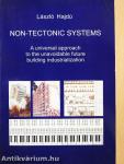 Non-tectonic Systems