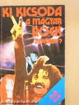 Ki kicsoda a magyar rockzenében?