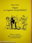 Hogyan (ne) legyünk munkanélküliek?
