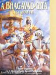 A Bhagavad-Gítá, úgy, ahogy van
