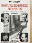 Raoul Wallenberggel Budapesten