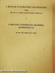 A Magyar Tudományos Akadémiáról szóló 1969. évi 41. számú törvényerejű rendelet és a Magyar Tudományos Akadémia alapszabályai az 1970. évi közgyűlés után