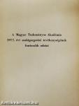 A Magyar Tudományos Akadémia 1977. évi szakigazgatási tevékenységének fontosabb adatai