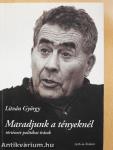 Maradjunk a tényeknél