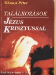 Találkozások Jézus Krisztussal