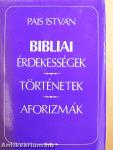 Bibliai érdekességek, történetek, aforizmák