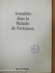 Actualités dans la Maladie de Parkinson