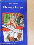 Eb vagy kutya