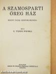 A szamosparti öreg ház