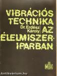 Vibrációs technika az élelmiszeriparban