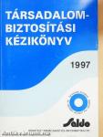 Társadalombiztosítási kézikönyv 1997