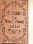 Bibliothek der Unterhaltung und des Wissens 1920/4. (gótbetűs)