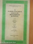 A Dobay-nyomda [Gyula] betűminta könyve I-II.