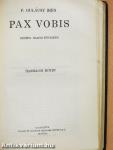 Pax Vobis I-III.