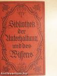 Bibliothek der Unterhaltung und des Wissens 1918/1. (gótbetűs)