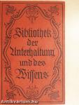 Bibliothek der Unterhaltung und des Wissens 1918/2. (gótbetűs)