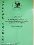 A beszédészlelés és a beszédmegértés fejlesztése (szóban és írásban)