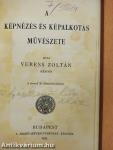 A képnézés és képalkotás művészete