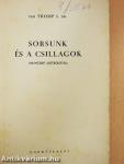 Sorsunk és a csillagok