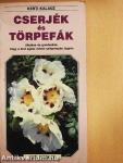 Cserjék és törpefák