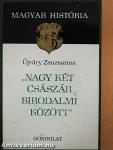 "Nagy két császár birodalmi között"
