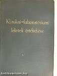 Klinikai-laboratóriumi leletek értékelése