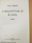 A halottak is élnek