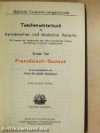 Taschenwörterbuch der französischen und deutschen Sprache I-II.