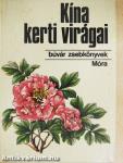 Kína kerti virágai