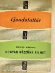 Hogyan nézzünk filmet