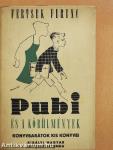 Pubi és a körülmények