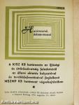 A KISZ KB határozata az ifjúsági és úttörőszövetség feladatairól az állami oktatás helyzetével és továbbfejlesztésével foglalkozó MSZMP KB határozat végrehajtásában