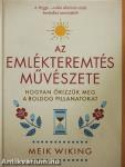 Az emlékteremtés művészete
