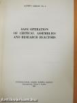Safe Operation of Critical Assemblies and Research Reactors