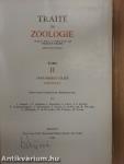 Traité de Zoologie II.