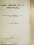 Báró Eötvös József politikája