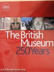 The British Museum 250 Years