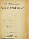 Gróf Zrínyi Miklós Szigeti veszedelme és kisebb költeményei (rossz állapotú)