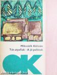 Tót atyafiak/A jó palócok