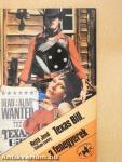 Texas Bill, a fenegyerek