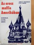 Az orosz maffia Amerikában