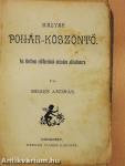 Magyar pohárköszöntő az életben előforduló minden alkalomra (rossz állapotú)