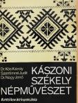 Kászoni székely népművészet